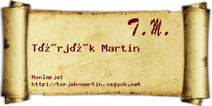 Törjék Martin névjegykártya